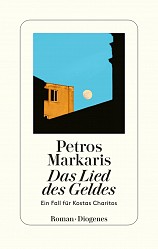 Petros Markaris - Das Lied des Geldes - Diogenes